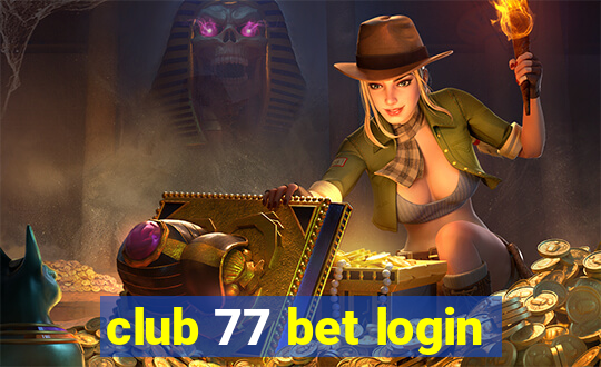 club 77 bet login